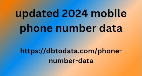 updated 2024 mobile phone number data