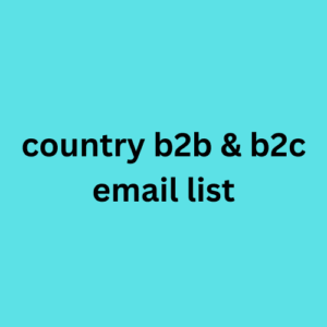 country b2b & b2c email list