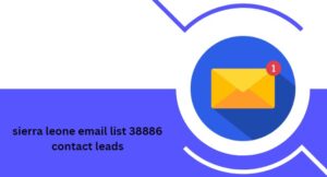 sierra leone email list 38886 contact leads